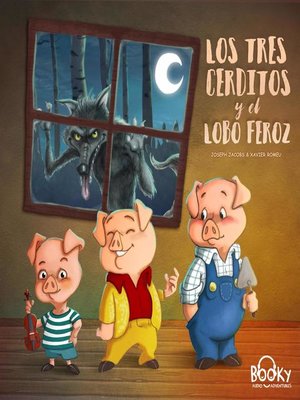cover image of Los Tres Cerditos y el Lobo Feroz